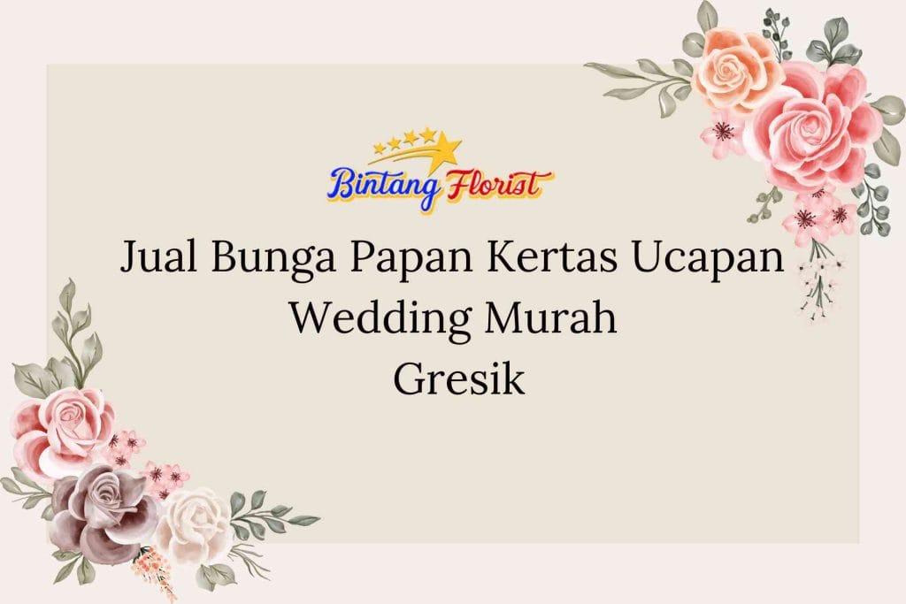 Jual Bunga Papan Kertas Ucapan Wedding Murah Gresik
