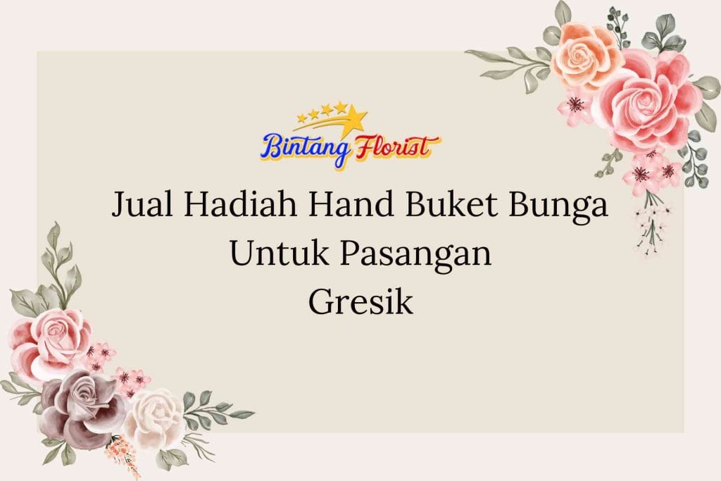 Jual Hadiah Hand Buket Bunga Untuk Pasangan Gresik