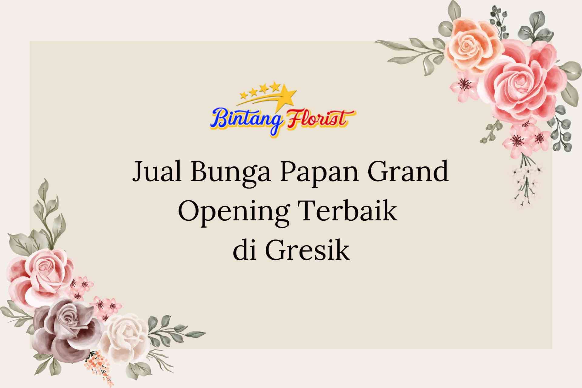 Jual Bunga Papan Grand Opening Terbaik Gresik