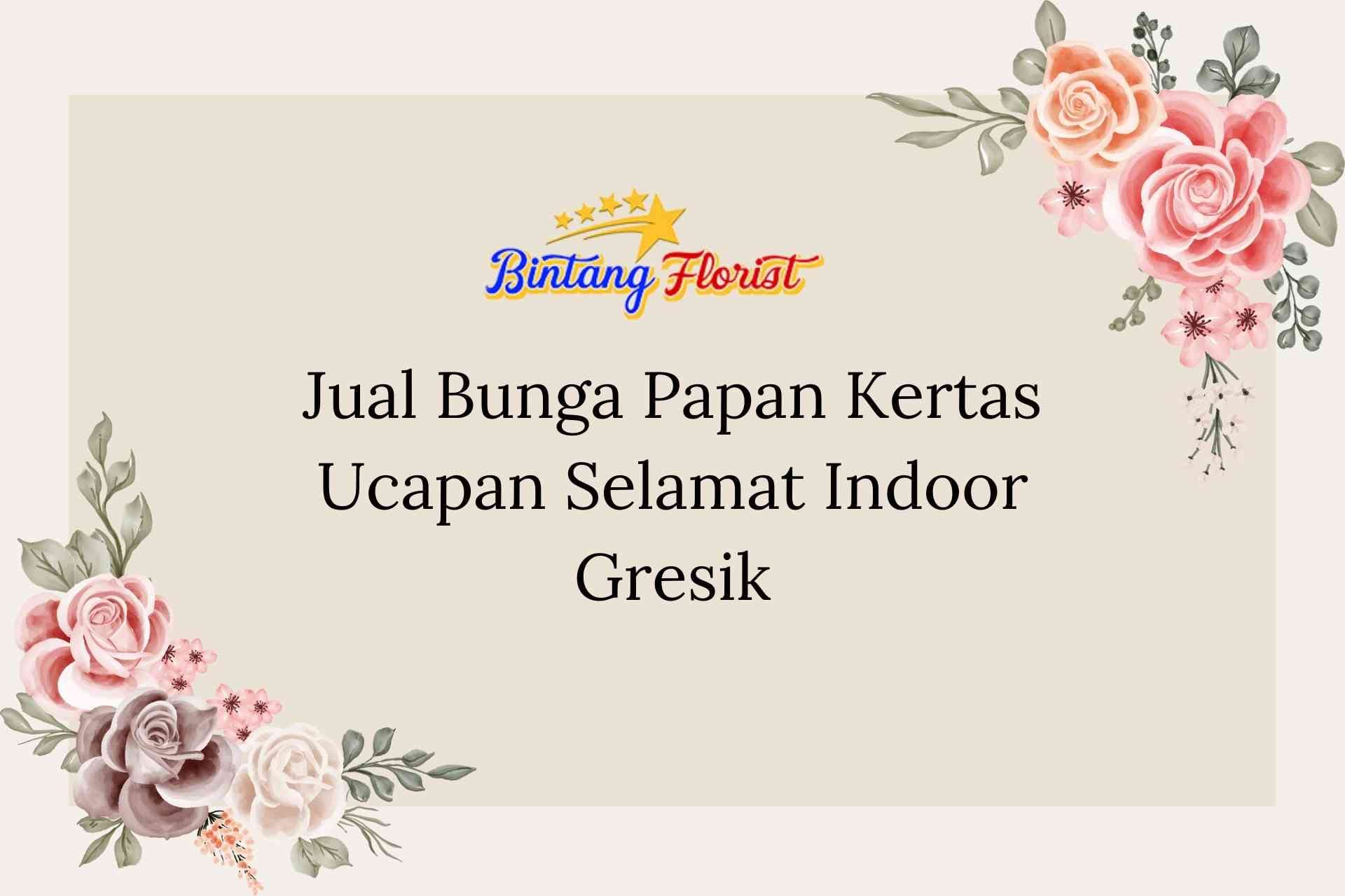 Jual Bunga Papan Kertas Ucapan Selamat Indoor Gresik