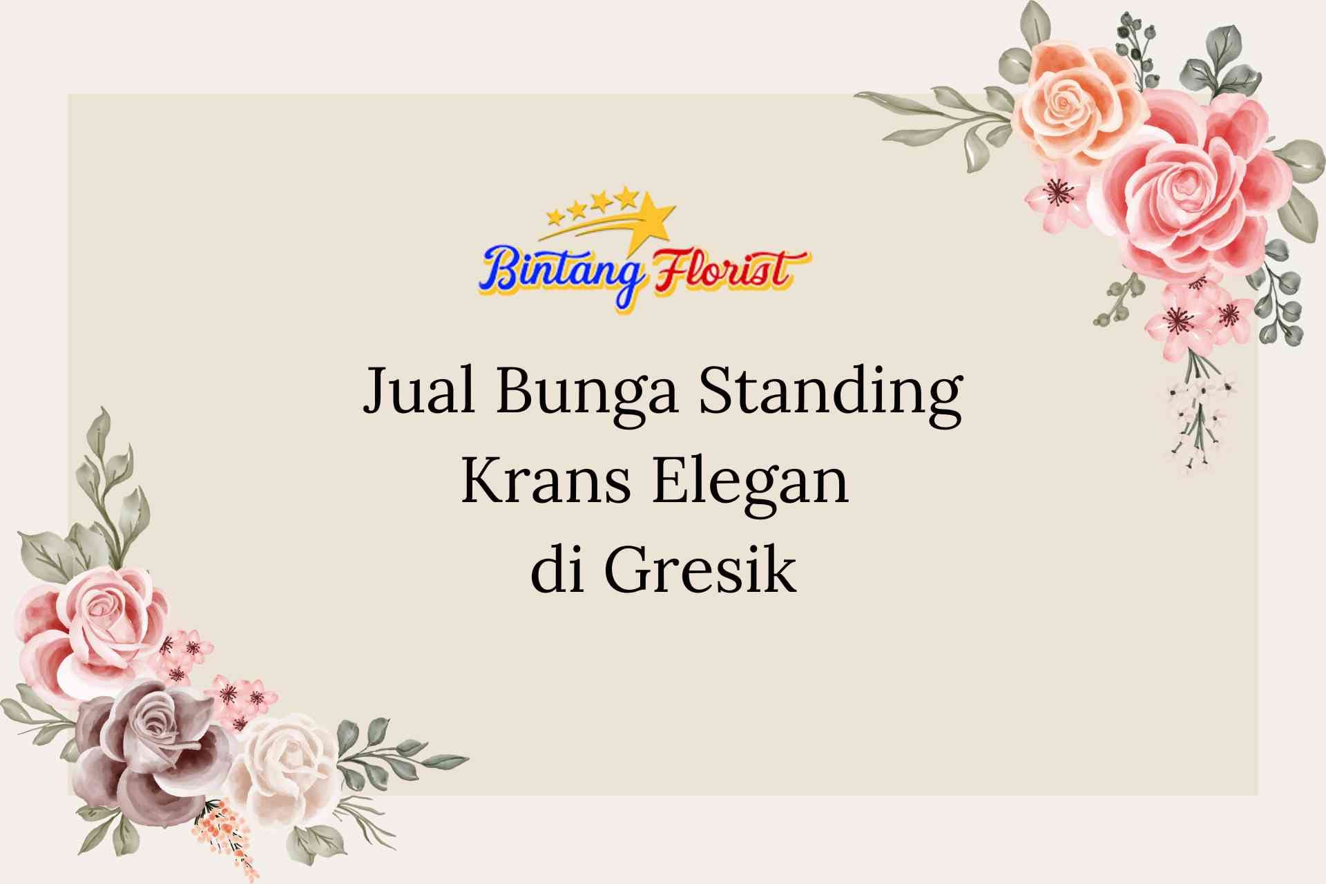 Jual Bunga Standing Krans Elegan Gresik