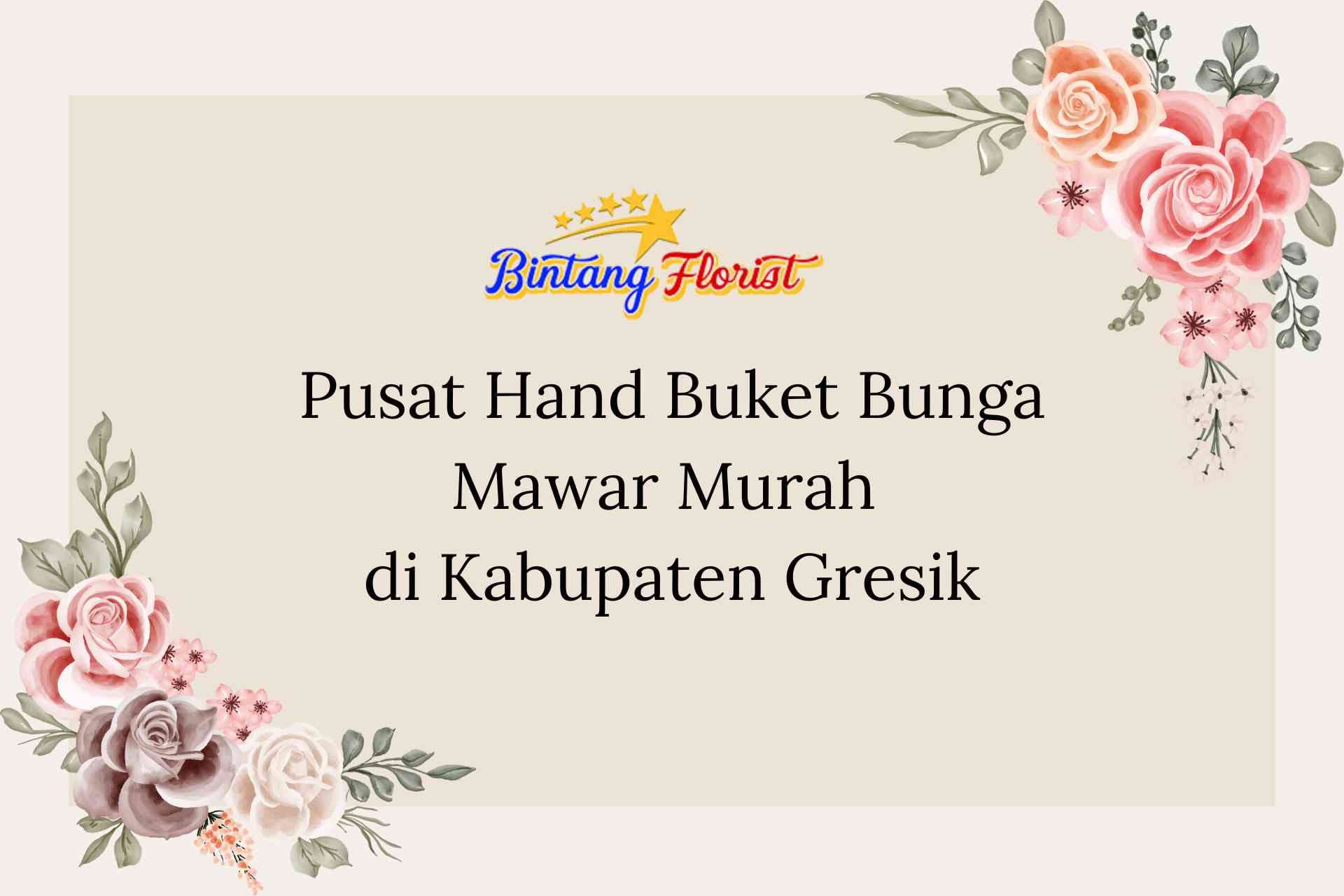 Pusat Hand Buket Bunga Mawar Murah Gresik