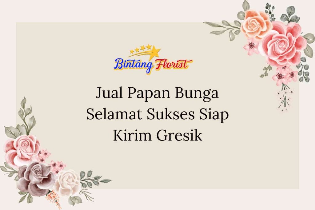 Jual Papan Bunga Selamat Sukses Siap Kirim Gresik