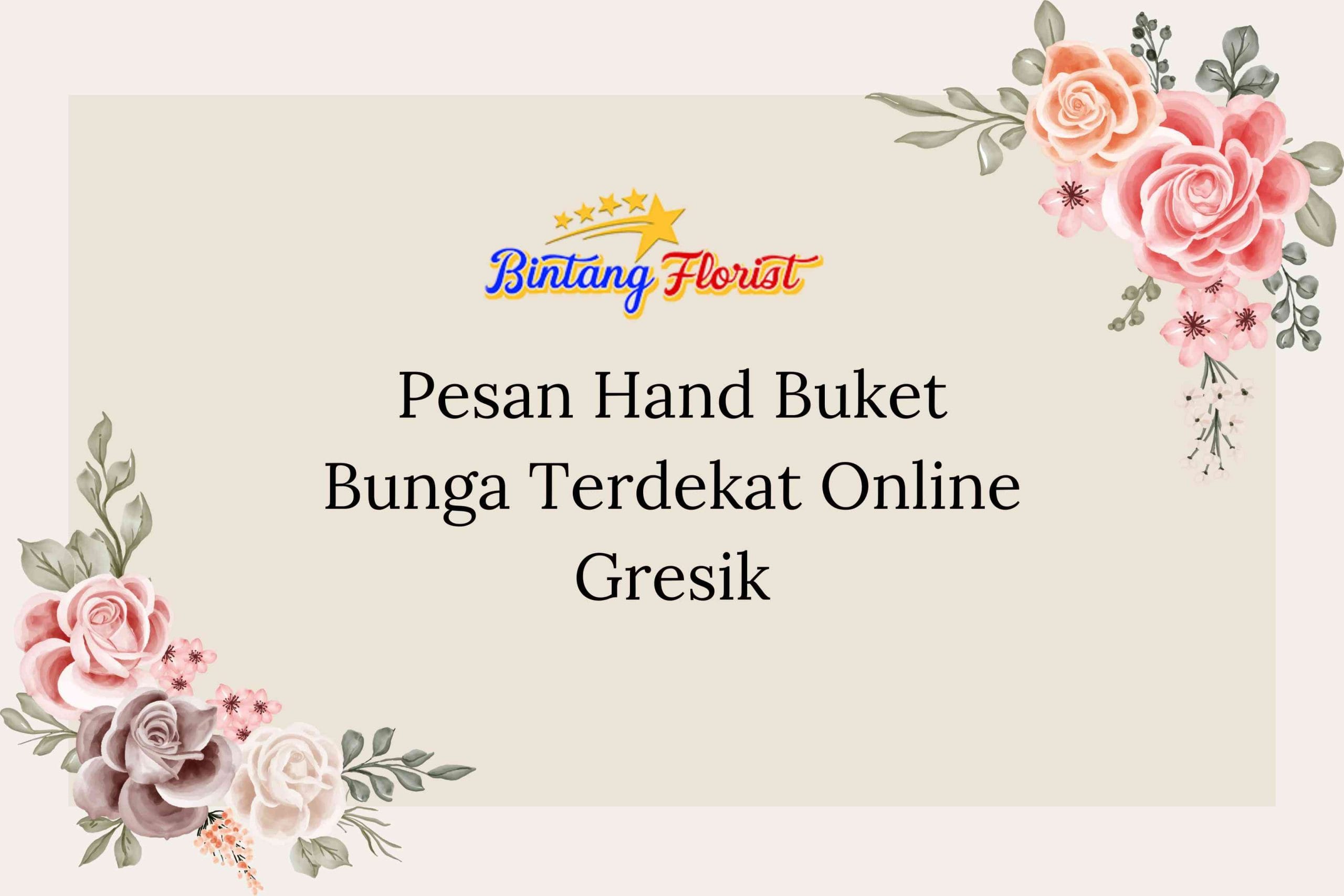 Pesan Hand Buket Bunga Terdekat Online Gresik