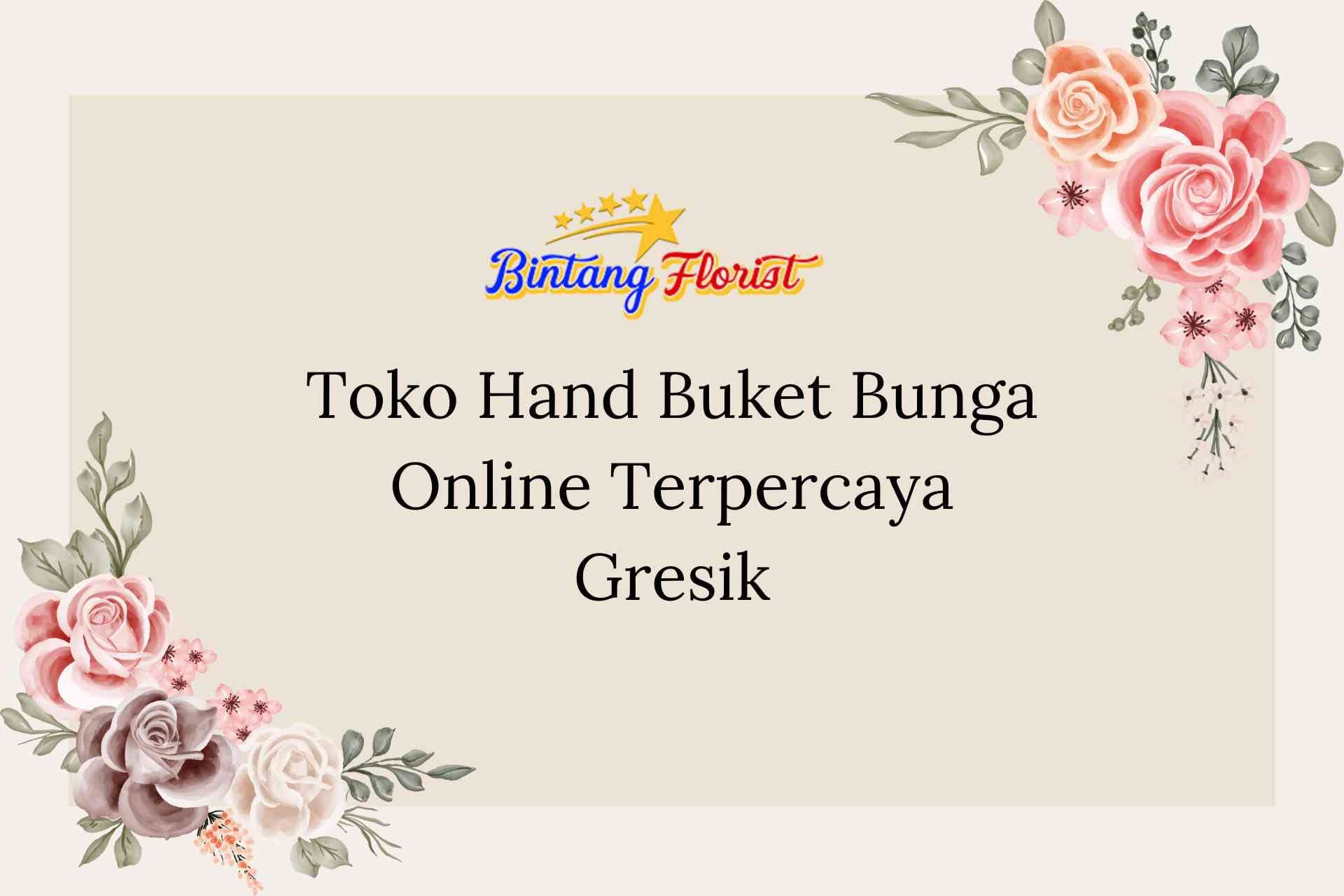 Toko Hand Buket Bunga Online Terpercaya Gresik